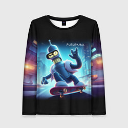Лонгслив женский Bender is a skateboarder in neon street - ai art, цвет: 3D-принт