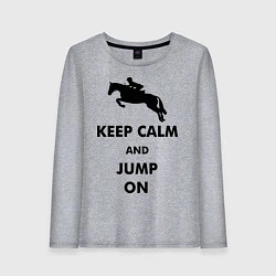 Женский лонгслив Keep Calm & Jump On