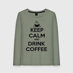 Лонгслив хлопковый женский Keep Calm & Drink Coffee, цвет: авокадо