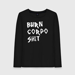 Лонгслив хлопковый женский BURN CORPO SHIT, цвет: черный