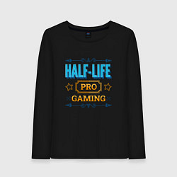 Женский лонгслив Игра Half-Life PRO Gaming