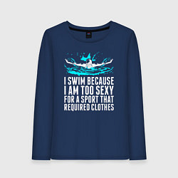 Лонгслив хлопковый женский Я плаваю потому что слишком сексуален, цвет: тёмно-синий