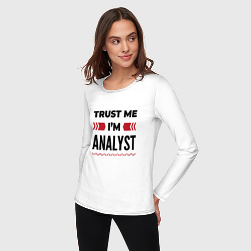 Женский лонгслив Trust me - Im analyst / Белый – фото 3