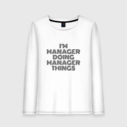 Лонгслив хлопковый женский Im doing manager things, цвет: белый