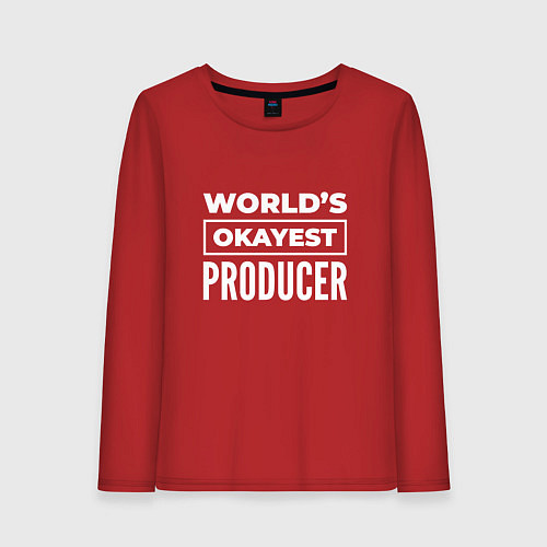 Женский лонгслив Worlds okayest producer / Красный – фото 1