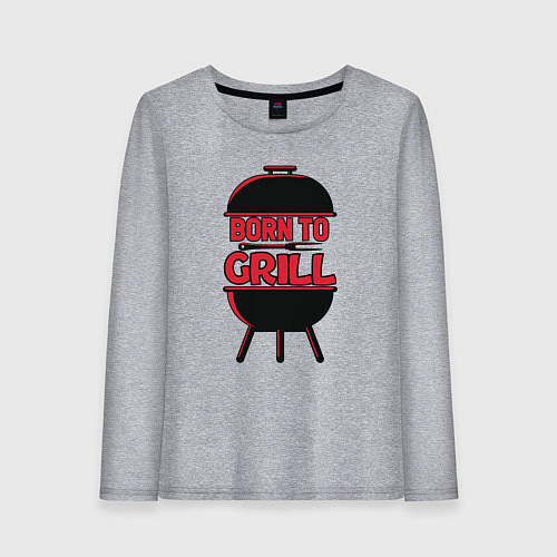 Женский лонгслив Born to grill / Меланж – фото 1