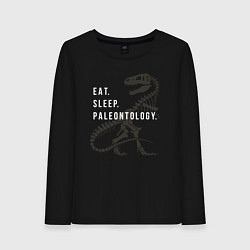 Лонгслив хлопковый женский Eat - sleep - paleontology, цвет: черный