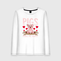 Женский лонгслив Свиньи делают меня счастливым