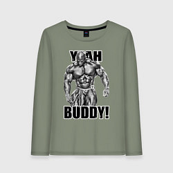 Лонгслив хлопковый женский Ronnie Coleman- yeah buddy, цвет: авокадо