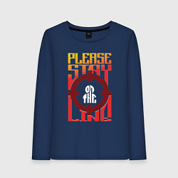 Женский лонгслив Оставайтесь на линии