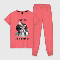 Женская пижама Trust me, I'm a dentist