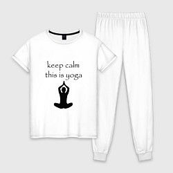 Пижама хлопковая женская Keep calm this is yoga, цвет: белый