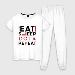Пижама хлопковая женская Надпись: Eat Sleep Dota Repeat, цвет: белый