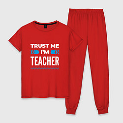 Пижама хлопковая женская Trust me Im teacher, цвет: красный