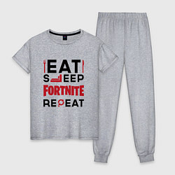 Женская пижама Надпись: eat sleep Fortnite repeat