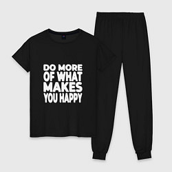 Пижама хлопковая женская Надпись Do more of what makes you happy, цвет: черный