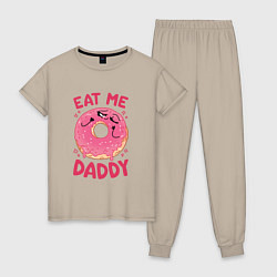 Женская пижама Eat me daddy