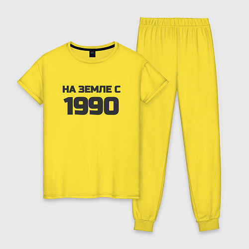 Женская пижама Надпись: на земле с 1990 / Желтый – фото 1