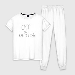Пижама хлопковая женская Cry and keep going, цвет: белый