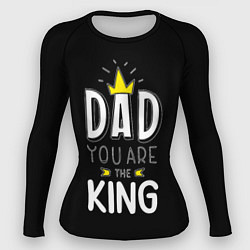 Рашгард женский Dad you are the King, цвет: 3D-принт