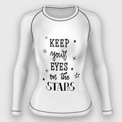 Рашгард женский Keep your eyes on the stars, цвет: 3D-принт