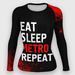 Рашгард женский Eat Sleep Metro Repeat Арт, цвет: 3D-принт