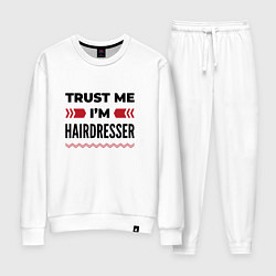 Женский костюм Trust me - Im hairdresser