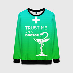 Женский свитшот Trust me, i'm a doctor