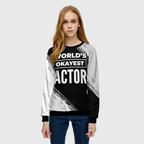 Женский свитшот Worlds okayest actor - dark / 3D-Черный – фото 3