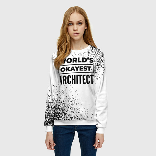 Женский свитшот Worlds okayest architect - white / 3D-Белый – фото 3