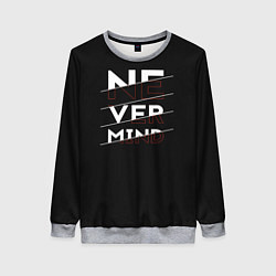 Свитшот женский Never mind inscription, цвет: 3D-меланж