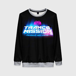 Женский свитшот Trancemission: Trance we love