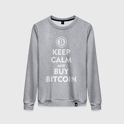 Женский свитшот Keep Calm & Buy Bitcoin