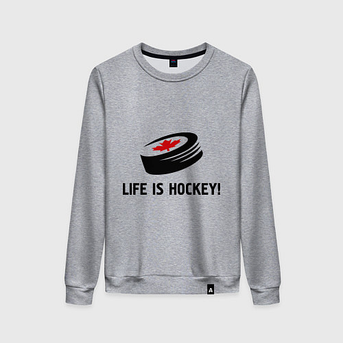 Женский свитшот Life is hockey! / Меланж – фото 1