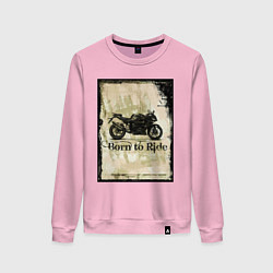 Женский свитшот Born to Ride