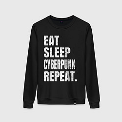 Свитшот хлопковый женский EAT SLEEP CYBERPUNK REPEAT, цвет: черный