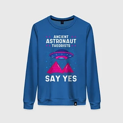 Свитшот хлопковый женский Ancient Astronaut Theorist Say Yes, цвет: синий