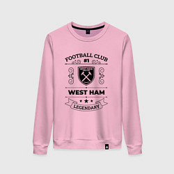 Женский свитшот West Ham: Football Club Number 1 Legendary