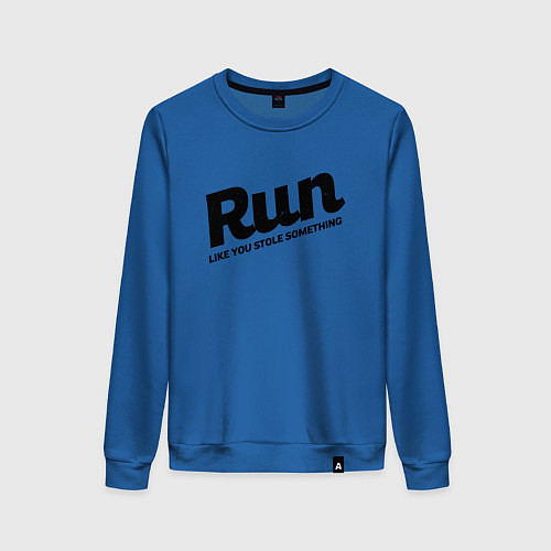 Женский свитшот Run Like You Stole Something / Синий – фото 1