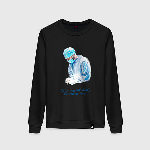 Женский свитшот Лечит не время - лечит доктор / Черный – фото 1