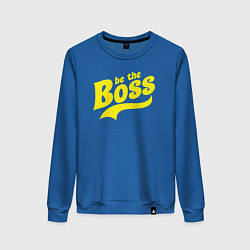 Женский свитшот Быть боссом