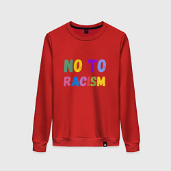Свитшот хлопковый женский No to racism, цвет: красный