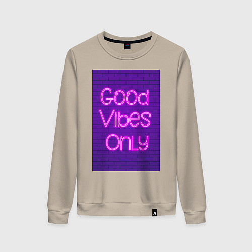 Женский свитшот Неоновая надпись good vibes only и кирпичная стена / Миндальный – фото 1