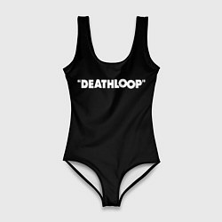 Купальник-боди 3D женский Deathloop logo, цвет: 3D-принт