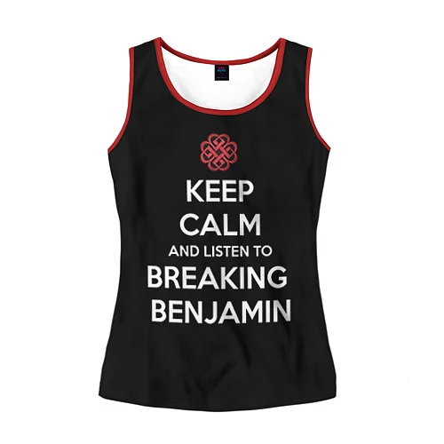 Женская майка без рукавов Keep Calm & Breaking Benjamin / 3D-Красный – фото 1