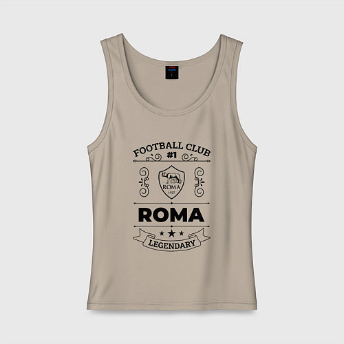 Женская майка Roma: Football Club Number 1 Legendary / Миндальный – фото 1