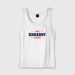Женская майка Team Komarov forever фамилия на латинице