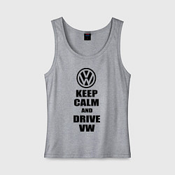 Женская майка Keep Calm & Drive VW