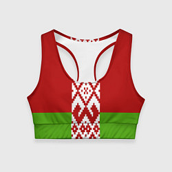 Топик спортивный женский Беларусь флаг, цвет: 3D-принт