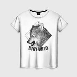 Футболка женская Stay Wild, цвет: 3D-принт